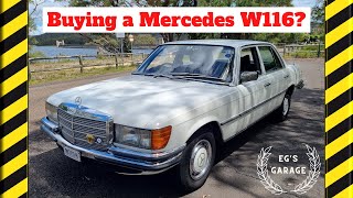 Buying the wrong MercedesBenz W116 could cost you $$$....