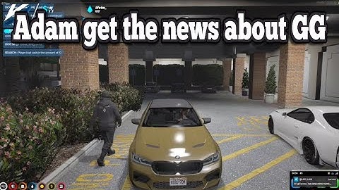 Adam get the news about GG | No-Pixel 3.1