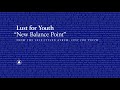 Capture de la vidéo Lust For Youth - New Balance Point (Official Audio)