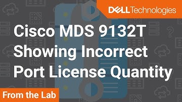 Cisco MDS 9132T Showing Incorrect Port License Quantity - Connectrix