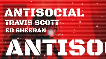 #EdSheeran #TravisScott #Antisocial 🎧 Ed Sheeran & Travis Scott - ANTISOCIAL [Music Video]