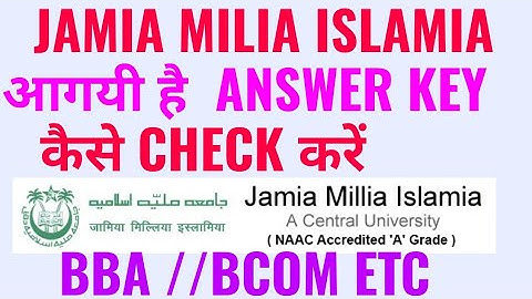JAMIA MILIA ISLAMIA BBA /BCOM /BA ENTRANCE EXAM ANSWER KEY 2019!! JMI ANSWER KEY 2019! JAMIA ANSWER