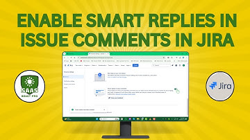 How to Enable Smart Replies in Issue Comments in Jira