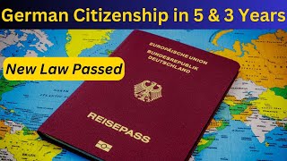 Germany passes new Citizenship law in 5 and 3 years | VISA GURU