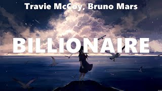 Travie McCoy, Bruno Mars - Billionaire (Lyrics) Ben \u0026 Ben, Callalily, Monterde