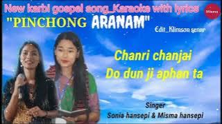 PinChong Aranam Karaoke with lyrics #Misma Hansepi@ Sonia Hansepi //##