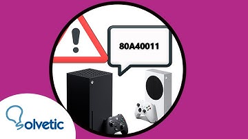 ✔️🎮 SOLUCION ERROR 80A40011 en Xbox Series X o Xbox Series S  al iniciar sesión en Xbox Live