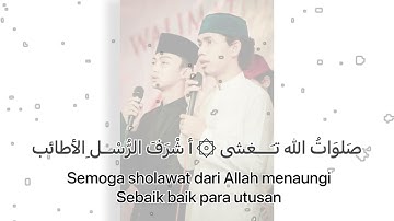 Lirik dan Terjemahan Sholawatullahi Taghsya - Cover by Gus Azmi Askandar dan Kang Fandy Iraone