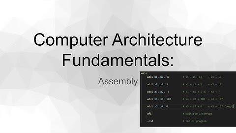 Computer Architecture Fundamentals: Assembly