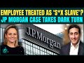 JP Morgan S*x*al Abuse Case EXPOSED: Chilling Chirayu Rana VS Lorna Hajdini Row ROCKS Wall Street