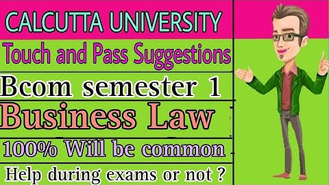 Business Law suggestions 2023 | Bcom semester 1 | Calcutta University