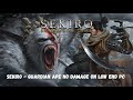Sekiro - Guardian Ape no damage on low end PC / i3 prosesor/ iGPU UHD Graphics