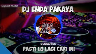 DJ ENDA PAKAYA Yang Kalian Cari Cari Viral Di Tik Tok dan instaggram 2020