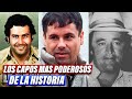 LOS NARCOTRAFICANTES MAS PODEROSOS DE LA HISTORIA