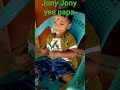 Jony Jony Yes Papa #jonyjony #kids learning #dasevon