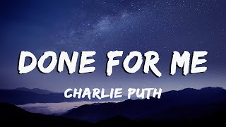 Charlie Puth - Done For Me (Lyrics/Vietsub) feat. Kehlani Resimi
