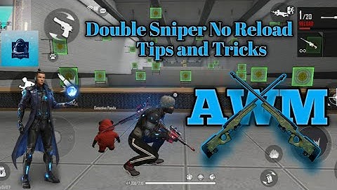 Double Sniper No Reload Tips And Tricks AWM Or M82B Quick Switch