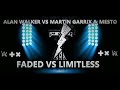 Alan Walker - Faded vs Martin Garrix &amp; Mesto - Limitless (Dj Thunder Mashup)