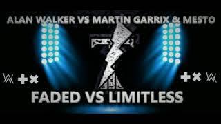 Alan Walker - Faded vs Martin Garrix & Mesto - Limitless (Dj Thunder Mashup)