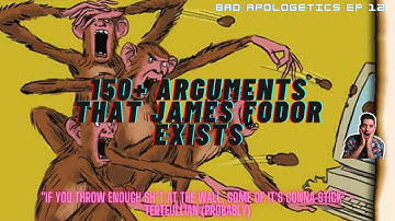 Bad Apologetics Ep 12 - 150+ Bad arguments for God