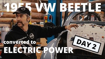 DAY 2: Converting a 1955 VW Beetle to Electric Power