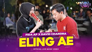 ELING AE - Fida AP X David Chandra (Official Music Video)