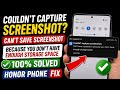 couldn't capture screenshot can't save screenshot because you don't have enough storage space honor