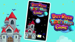 Dot Rush Tiles Hop Game | Mobile Game | Android Game | Hyper Casual Game | | Puzzle | Brain Game | screenshot 2