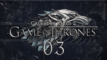 CK2 A Game of Thrones #03 WHITE WALKERS - Crusader Kings 2 Game of Thrones Mod Gameplay / Let