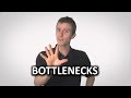 What is "Bottlenecking" as Fast As Possible
