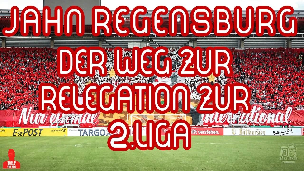 SSV Jahn Regensburg - der Weg zur Relegation - YouTube