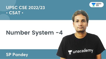 Number System -4 | CSAT by SP Pandey Sir | UPSC CSE/IAS 2022/2023