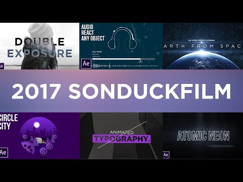 2017 Best of SonduckFilm's After Effects Tutorials