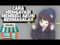 Cara mengatasi apabila membeli akun bermasalah di itemku