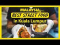 Best Food Markets in Kuala Lumpur Malaysia
