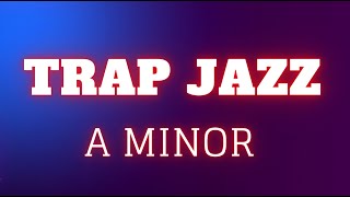 Trap Jazz Backing Track - A Minor 2-5-1