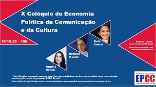 X Colóquio de Economia Política da Comunicação e da Cultura - YouTube