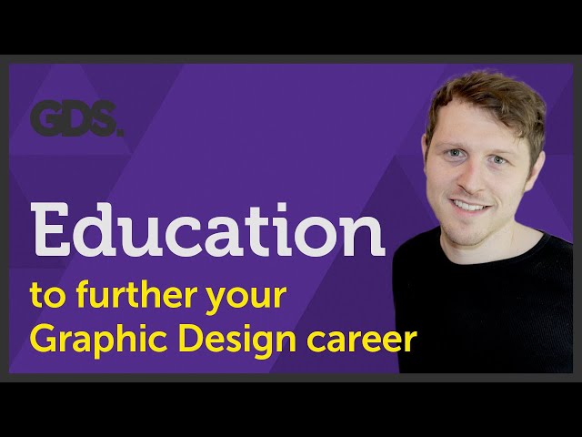education to further your graphic design career ep45 45 beginners guide to graphic design