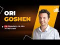 Ori Goshen - Co-Founder, Co-CEO of AI21 Labs - Shares Vision and Insights