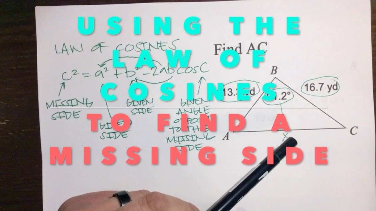 Using the Law of Cosines to Find a Missing Side - YouTube