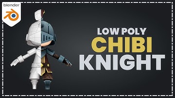 How I Create a Low Poly Chibi Knight in Blender | Full Workflow Preview