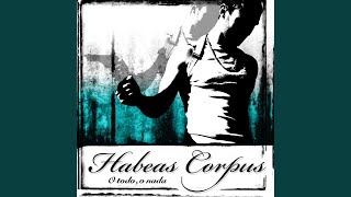 Vignette de la vidéo "Habeas Corpus - Contigo"