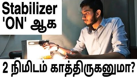 Why Stabilizer starts with time delay_TAMIL. Explanation about stabilizer turn on procedure
