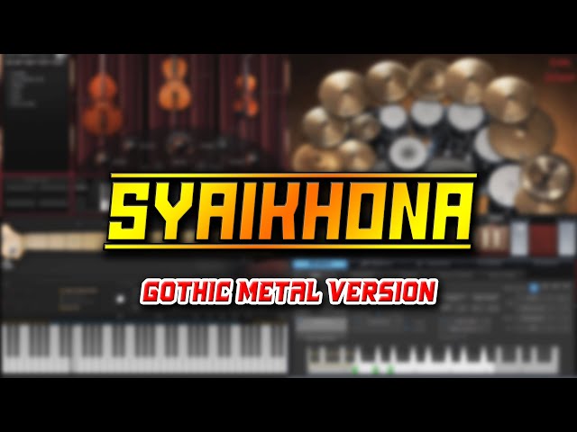 Syaikhona (Gothic Metal Version) class=