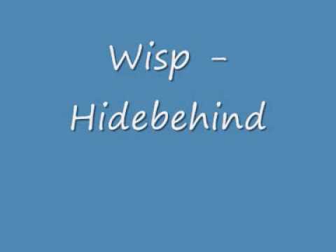 Wisp - Hidebehind