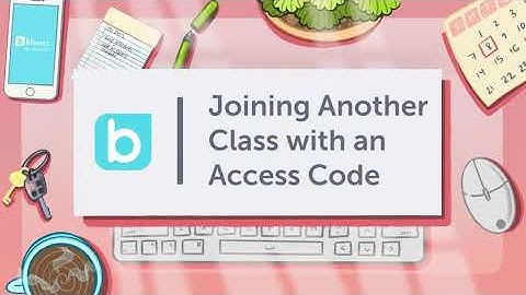 Joining Another Class With an Access Code || Bloomz Tutorials