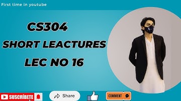 CS304 Short Lecture - 16 | VU Short Lecture | CS304 Short Lectures | Mid Term II BY MR SHARJEEL