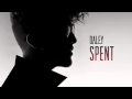 Daley - Spent