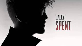 Video thumbnail of "Daley - Spent"