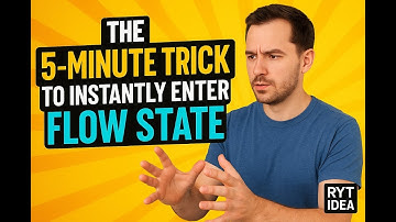 The 5-Minute Trick to Instantly Enter "Flow State"